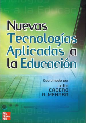 5 Libro Nuevas Tecnologc3adas Aplicadas A La Educacic3b3n Julio Cabero