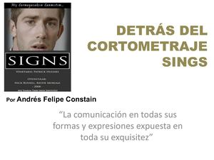 Detrás Del Cortometraje Signs