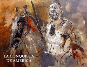 LA CONQUISTA DE AMÉRICA - ARTE Y POESÍA