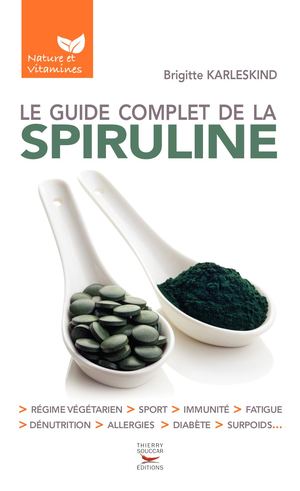 Extrait Guide Complet De La Spiruline Nutrivi
