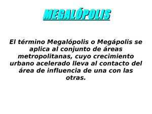Megalopolis