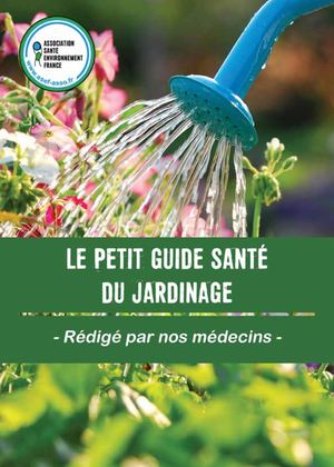 Le petit guide santé du Jardinage - Edition 2017