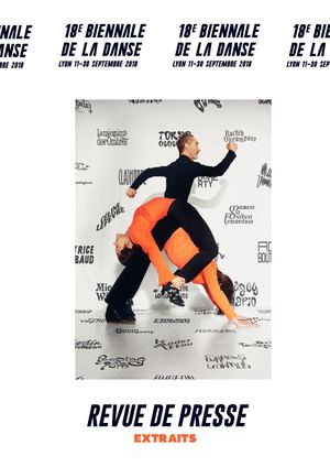 Extraits de la Revue de presse-Biennale de la danse 2018 -