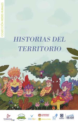 Historias Del Territorio - Colección Redes rurales de lectura
