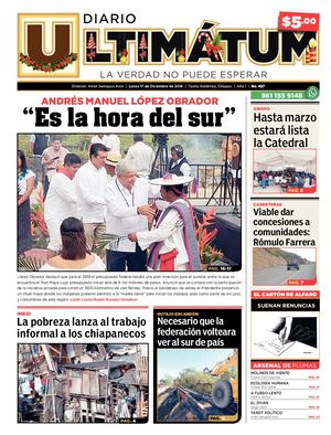 Ultimátum Chiapas, 17 Diciembre 2018