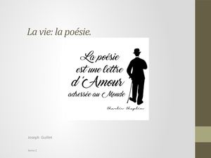 La Vie : La Poésie