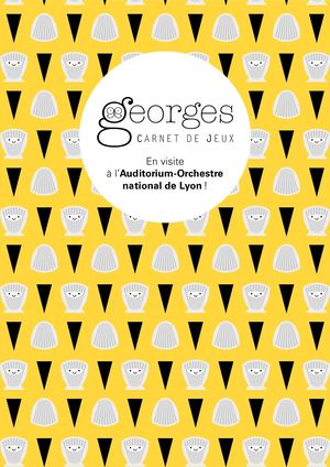 Livret Georges _ Auditorium-Orchestre national de Lyon