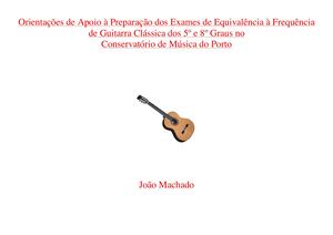 Orientações para os Exames de 5º e 8º Grau de Guitarra Clássica - CMP