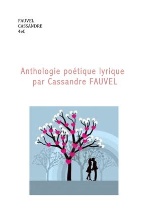 Anthologie poétique lyrique Cassandre