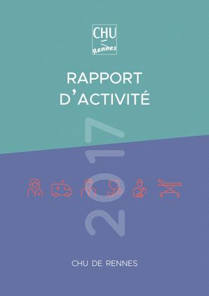 Rapport d'activité 2017 du CHU de Rennes