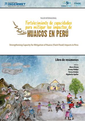 Taller Internacional: "Fortalecimiento de capacidades para mitigar los impactos de huaicos en Perú"