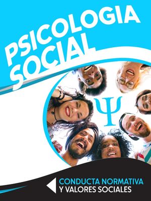 Psicología Social, conducta normativa y valores sociales