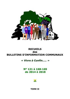RECUEILS DES BULLETINS D'INFORMATION COMMUNAUX DE CUNFIN DE 2014 A 2018