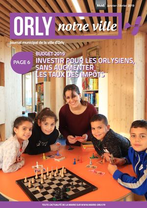 Orly Notre Ville N°446 - Janvier-Février 2019