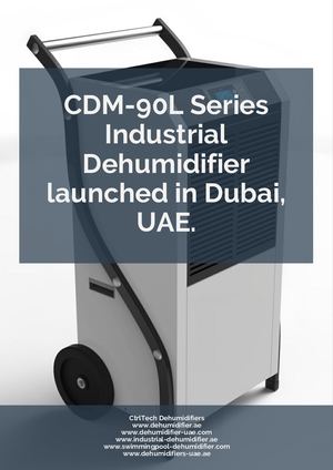 CDM-90L Industrial Dehumidifier Launched In Dubai, UAE. #Dehumidifier