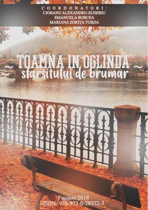 Toamna în oglinda sfârșitului de brumar-Coordonatori:Ciobanu Alexandru-Eusebiu, Emanuela Burcea si Mariana Zorita Turda