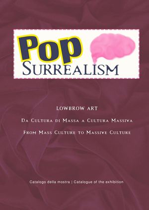Pop Surrealism - Catalogo della mostra | Exhibition catalogue