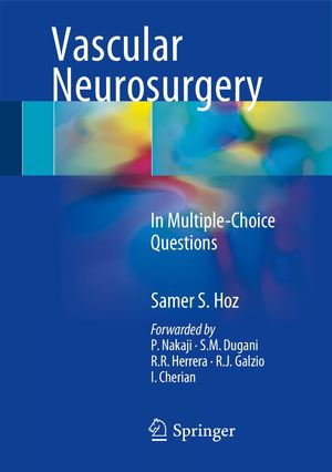 Vascular Neurosurgery In Multiple Choice Questions 2017
