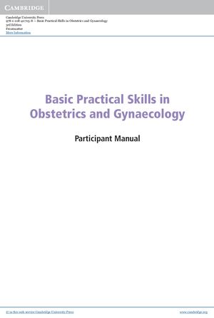 Basic Practical Skills In Obstetrics And Gynaecology Participant Manual Third Edition 2017