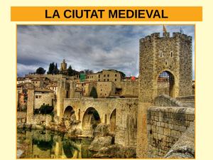 Tema 6 La Ciutat Medieval