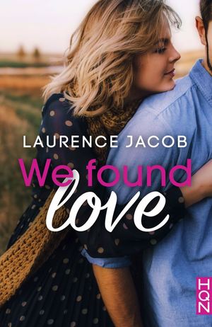 We found love - Laurence Jacob