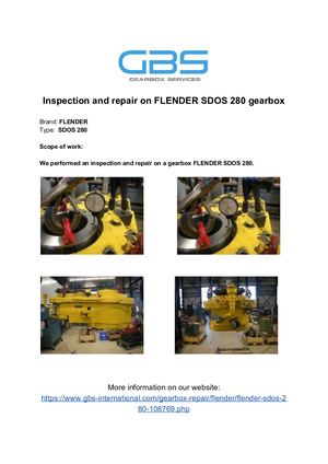 Inspection And Repair On FLENDER SDOS 280 Gearbox