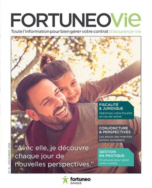 Fortuneo Vie, le Magazine de l'assurance-vie de Fortuneo Décembre 2018
