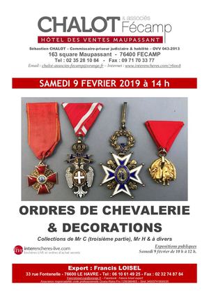 VENTE AUX ENCHERES HOTEL DES VENTES MAUPASSANT FECAMP 9 FEVRIER 2019 DECORATIONS MILITAIRES & ORDRES DE CHEVALERIE SEBASTIEN CHALOT COMMISSAIRE-PRISEUR FRANCIS LOISEL EXPERT