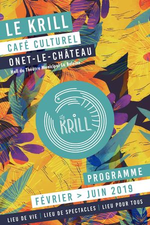 Programme du Krill | Café Culturel - Février > Juin 2019