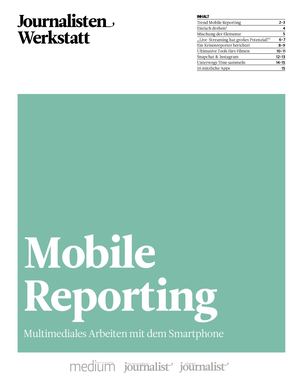Journalisten Werkstatt - Mobile Reporting Vorschau