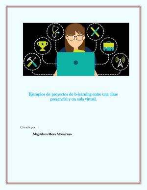 Ejemplos de proyectos de b-learning entre una clase presencial y un aula virtual.