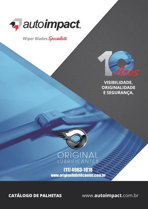 Catalogo Autoimpact 2018 - Original Lubrificantes