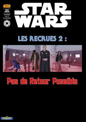 Les Recrues 2 : Pas de retour possible