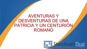 Aventuras y desventurasde una patricia y un centurión romano