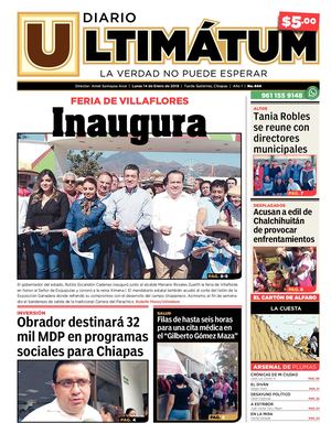 Ultimátum Chiapas, 14 Enero 2018