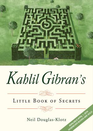 Kahlil Gibran's Little Book of Secrets eBook Sampler