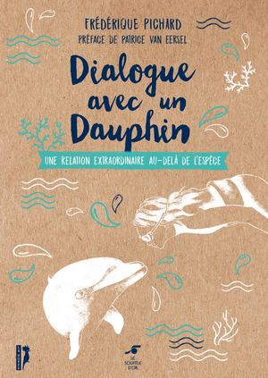Dialogue Avec Un Dauphin