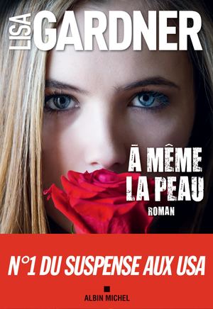 EXTRAIT | A même la peau - Lisa Gardner