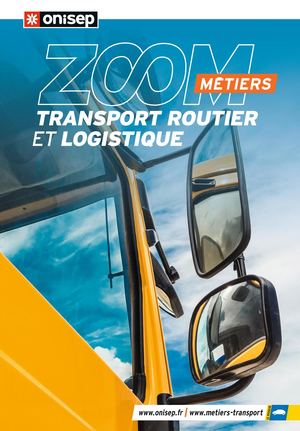 Zoom Metiers Transport  Routier et Logistique