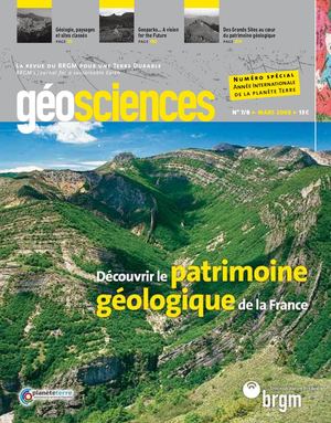 Sommaire Géosciences n°7-8 - Découvrir le patrimoine géologique de la France | BRGM