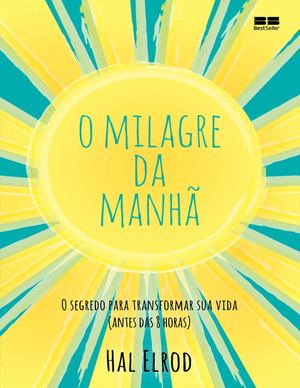 O Milagre Da Manhã Hal Elrod