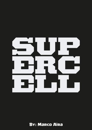 Super Cell By Marco Aira Martinez