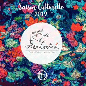 Saison Culturelle de Monts 2019