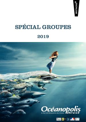 Brochure 2019 Spécial Groupes Océanopolis