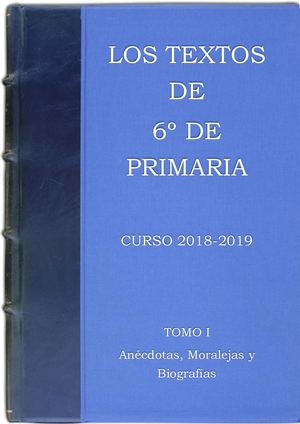 Los Textos De 6º De Primaria - Tomo I
