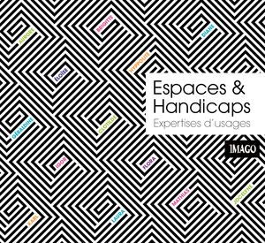 Espaces & Handicaps, expertises d'usages