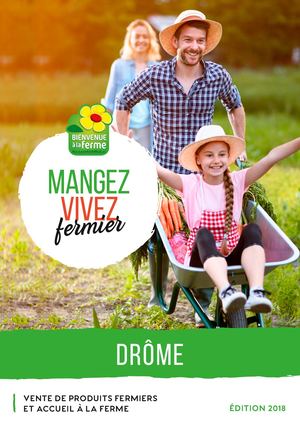 Bienvenue à la Ferme en Drôme Guide 2018