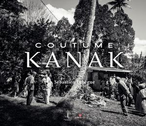 Extrait de "Coutume Kanak" de Sébastien Lebègue.