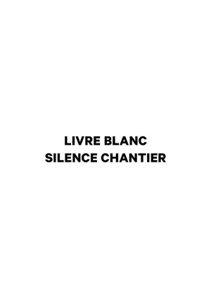 Livre Blanc Silence Chantier