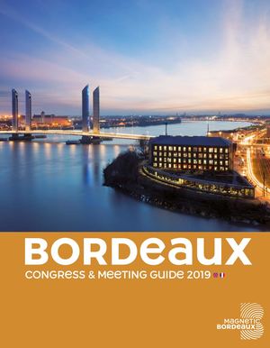 Bordeaux Congress & Meeting Guide 2019